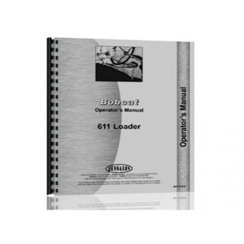 Operator's Manual fits Bobcat 611