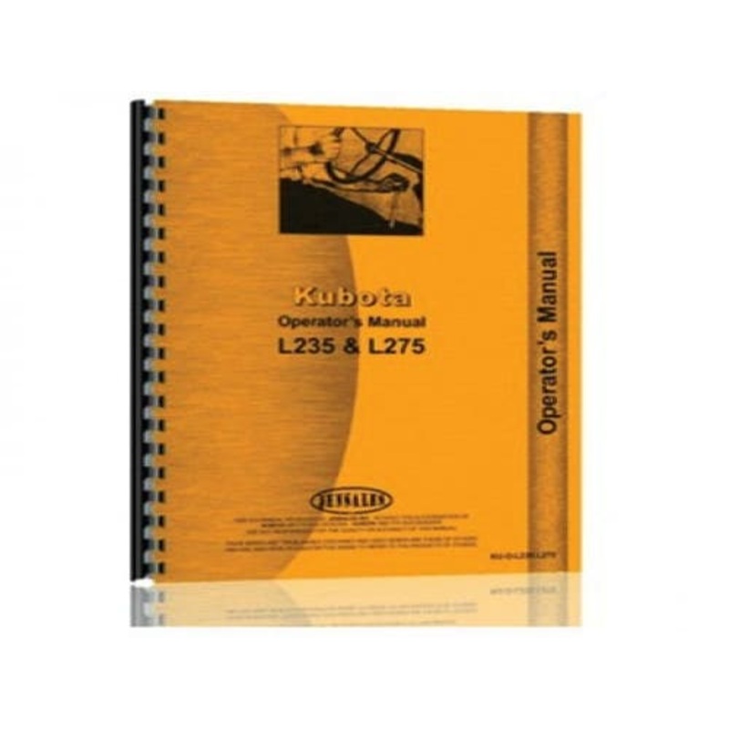 Operator's Manual fits Kubota L235 L275
