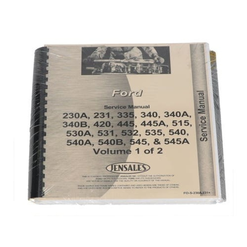 Service Manual fits Ford 230A 231 335 340 340A 340B 420 445 445A 515 530A 531 532 535 540 540A 540B 545 545A 230A 335 340 420 445 515 531 535 540 545